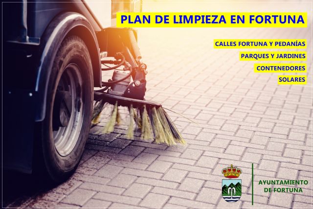 El Ayuntamiento ha iniciado un Plan de Limpieza para mejorar la imagen y la salubridad de los espacios públicos de Fortuna